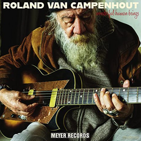 Roland Van Campenhout: Wonderful Human Beings [CD]