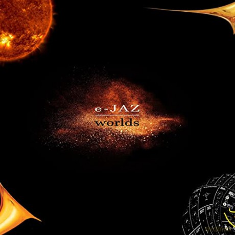 e-JAZ: Worlds [CD]