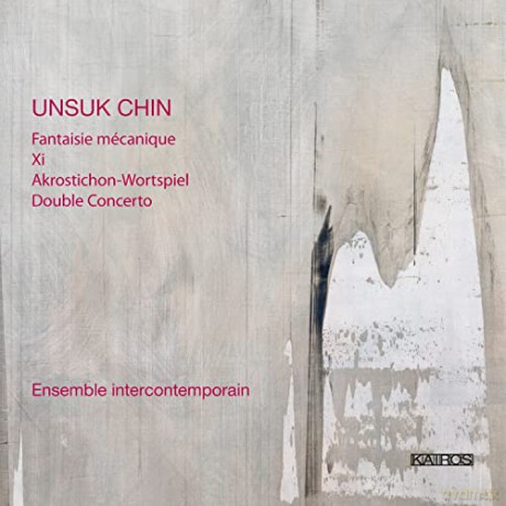 Unsuk Chin: Xi [CD]
