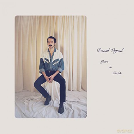 Raoul Vignal: Years in Marble [CD]