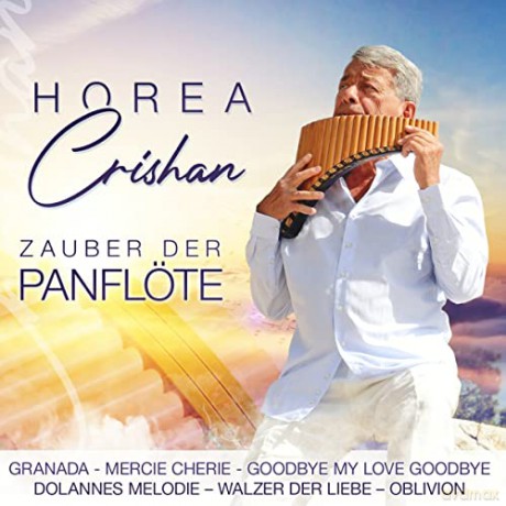 Horea Crishan: Zauber der Panflśte [CD]