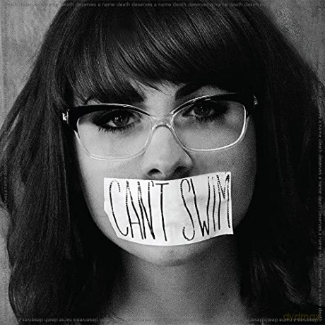 Can't Swim: Death Deserves A Name [Winyl]