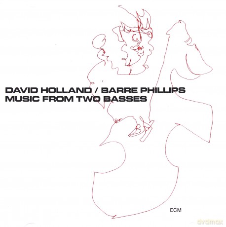 Dave Holland/Barre Phillips: Music From Two Basses [CD]