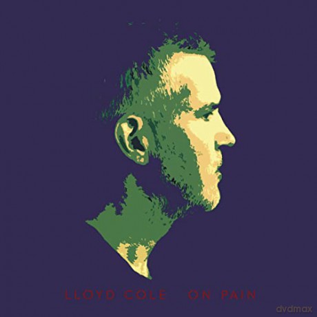 Lloyd Cole: On Pain (digipack) [CD]