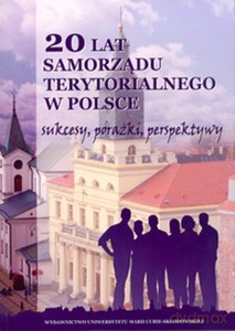 20 lat samorządu terytorialnego w Polsce [KSIĄŻKA]