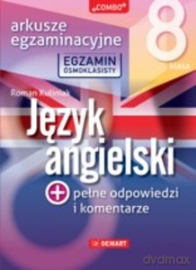 Arkusze egzaminacyjne z j. angielskiego dla 8-klasisty - Roman Kuliniak [KSIĄŻKA]