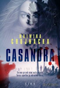 Casandra - Malwina Chojnacka [KSIĄŻKA]
