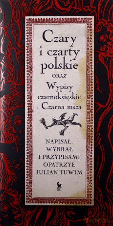 Czary i czarty polskie oraz Wypisy czarnoksięskie i Czarna msza - Julian Tuwim [KSIĄŻKA]