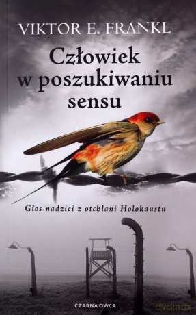 Człowiek w poszukiwaniu sensu - Viktor E. Frankl [KSIĄŻKA]