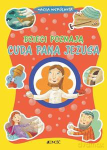 Dzieci poznają cuda Pana Jezusa - Marco Pappalardo [KSIĄŻKA]
