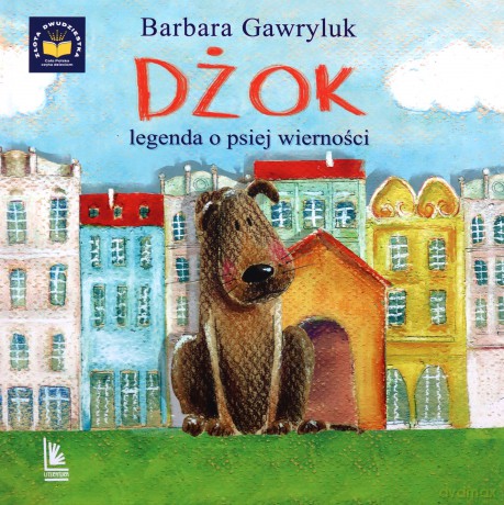 Dżok, legenda o psiej wierności - Barbara Gawryluk [KSIĄŻKA]