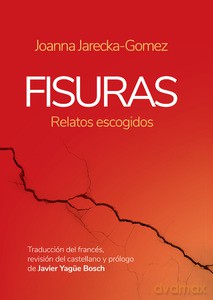 Fisuras (relatos escogidos) - Joanna Jarecka-Gomez [KSIĄŻKA]
