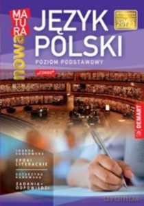 Język Polski. Nowa matura. Poziom podstawowy [KSIĄŻKA]