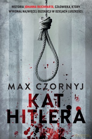 Kat Hitlera - Max Czornyj [KSIĄŻKA]