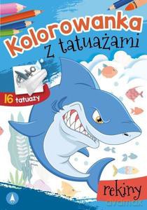 Kolorowanka z tatuażami. Rekiny [KSIĄŻKA]