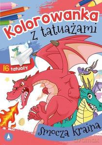 Kolorowanka z tatuażami. Smocza kraina [KSIĄŻKA]