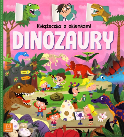 Książeczka z okienkami. Dinozaury - Agnieszka Bator [KSIĄŻKA]