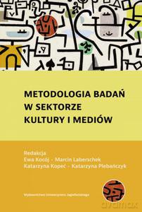 Metodologia badań w sektorze kultury i mediów [KSIĄŻKA]