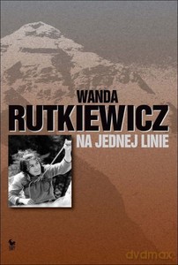 Na jednej linie - Wanda Rutkiewicz [KSIĄŻKA]