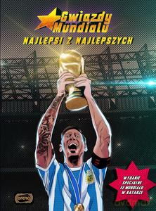 Najlepsi z najlepszych, Gwiazdy Mundialu - Tomasz Gawędzki [KSIĄŻKA]