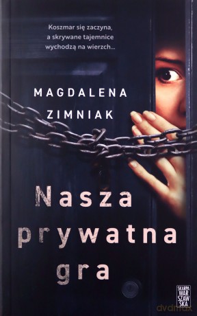 Nasza prywatna gra - Magdalena Zimniak [KSIĄŻKA]
