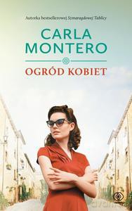 Ogród kobiet - Carla Montero [KSIĄŻKA]