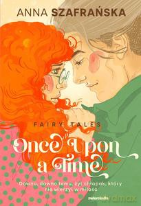 Once upon a time - Anna Szafrańska [KSIĄŻKA]
