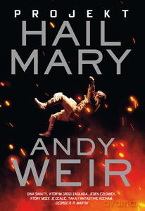 Projekt Hail Mary - Andy Weir [KSIĄŻKA]