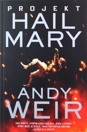 Projekt Hail Mary - Andy Weir [KSIĄŻKA]