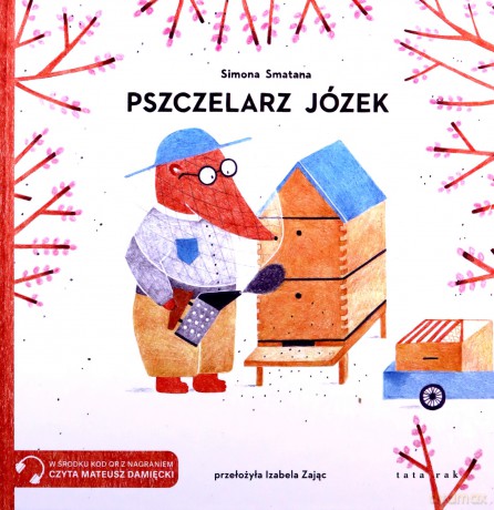 Pszczelarz Józek - Simona Smatana [KSIĄŻKA]