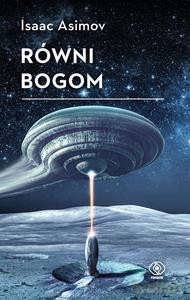 Równi bogom - Isaac Asimov [KSIĄŻKA]
