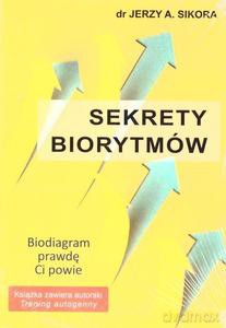 Sekrety biorytmów - Jerzy A. Sikora [KSIĄŻKA]