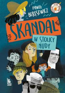 Skandal w stolicy nudy - Paweł Beręsewicz [KSIĄŻKA]