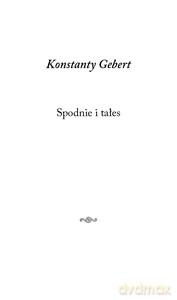 Spodnie i tałes - Konstanty Gebert [KSIĄŻKA]