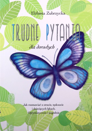 Trudne pytania - Elżbieta Zubrzycka [KSIĄŻKA]