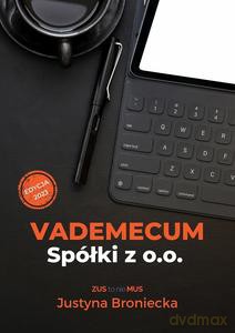 Vademecum spółki z o.o. - Justyna Broniecka [KSIĄŻKA]