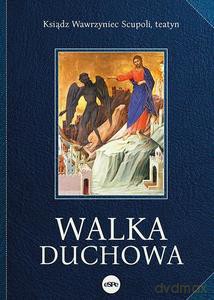 Walka duchowa - Wawrzyniec Scupoli [KSIĄŻKA]