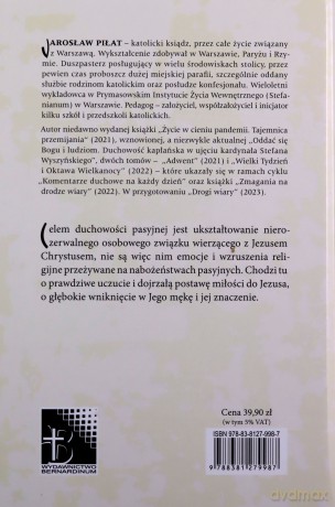 Wielki Post. Wątki pasyjne. Komentarze duchowe - Jarosław ks. Piłat [KSIĄŻKA]