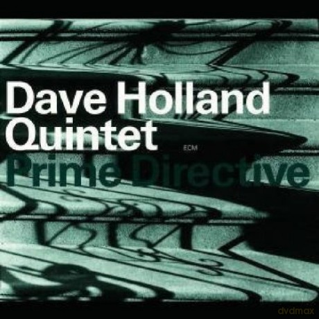 Dave Holland: Prime Directive [CD]
