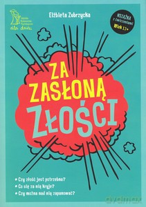 Za zasłoną złości - Elżbieta Zubrzycka [KSIĄŻKA]