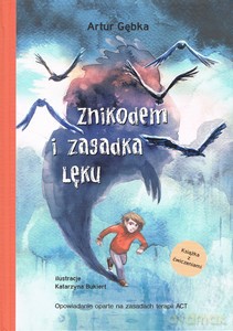 Znikodem i zagadka lęku - Artur Gębka [KSIĄŻKA]