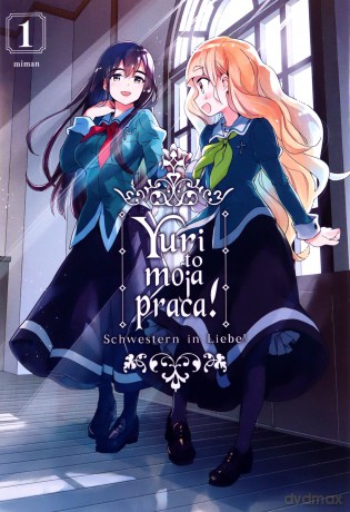 Yuri to moja praca! Schwestern in Liebe! (Tom 1) - Miman [KOMIKS]