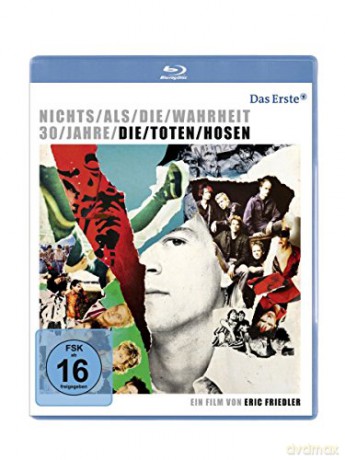 Nichts als die Wahrheit - 30 Jahre Die Toten Hosen [Blu-Ray]