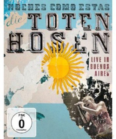 Die Toten Hosen: Noches Como Estas: Live In Buenos Aires & Betrunken im Dienst: Wohnzimmer-Jubilaumstour [2xBlu-Ray]