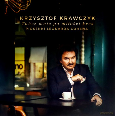 Krzysztof Krawczyk: Tańcz Mnie Po Miłości Kres. Piosenki Leonarda Cohena [Winyl]