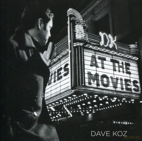 Dave Koz: At The Movies [CD]