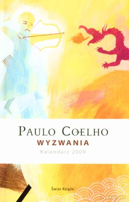 2009 Kal. Wyzwania - Paulo Coelho [KSIĄŻKA]