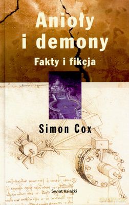 Anioły I Demony Fakty I Fikcja - Simon Cox [KSIĄŻKA]