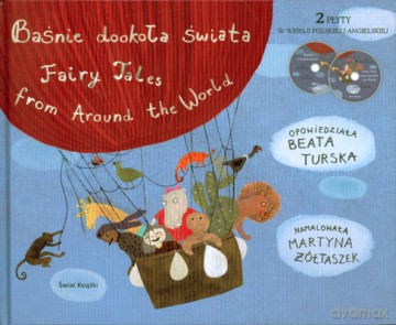Baśnie Dookoła Świata Wer.Pol/Ang (tw) - Beata Turska [KSIĄŻKA]+[2CD]