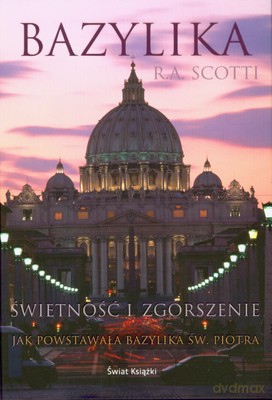 Bazylika Świetność I Zgorszenie (tw) - R.A. Scotti [KSIĄŻKA]